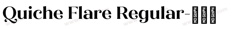 Quiche Flare Regular字体转换